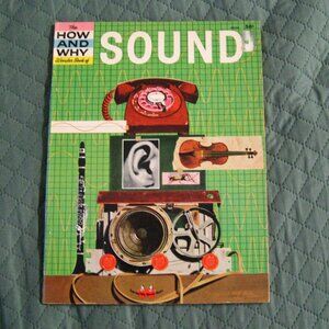 How And Why Wonder Book Of Sound 1962